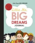 Little Me, Big Dreams Journal : Draw, write and colour this journal