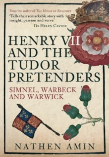Henry VII & The Tudor Pretenders