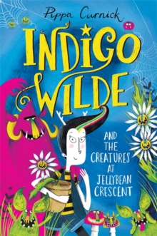Indigo Wilde & The Creatures At Jellybean Crescent