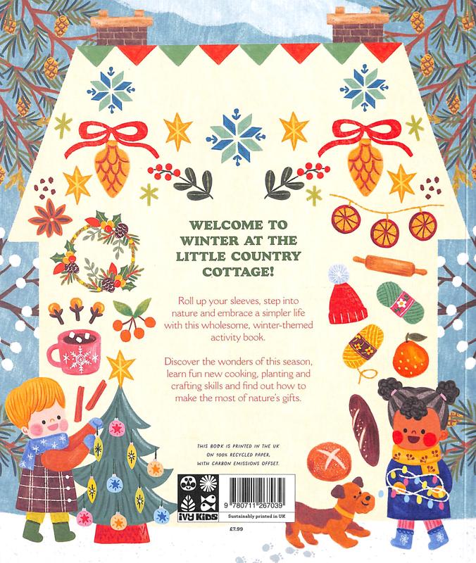 Little Country Cottage: A Winter Treasury of Recipes, Crafts and Wisdom - Image 5