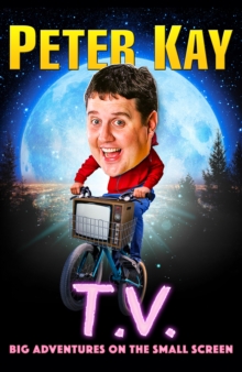 T.V. : Big Adventures on the Small Screen