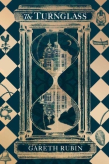The Turnglass : The Sunday Times Bestseller - turn the book, uncover the mystery