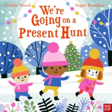We're Going on a Present Hunt