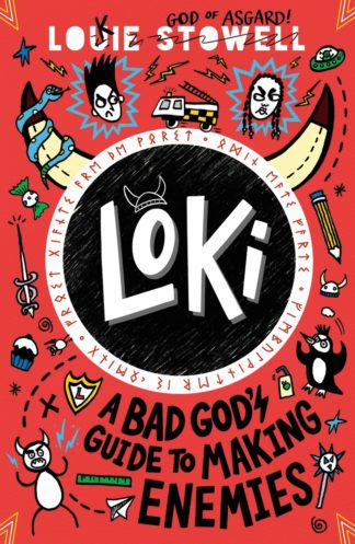 Loki: A  Bad God's Guide to Making Enemies