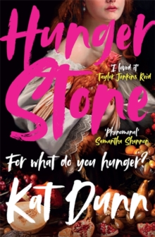Hungerstone : A fierce, powerful sapphic reworking of CARMILLA, the book that inspired DRACULA