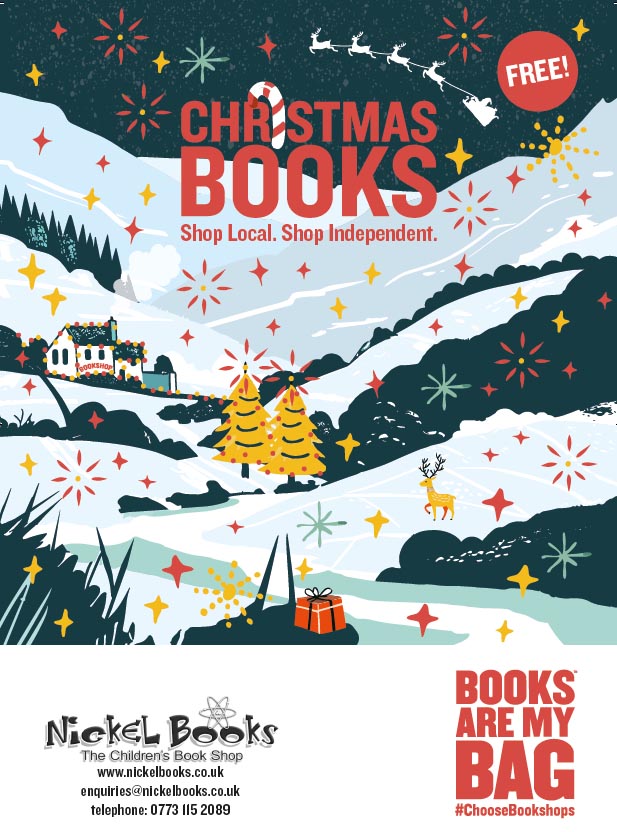 cover of the 2025 Christmas catalogue. The picture is of snow covered mountains with trees, and a workshop in the background. The words say Christmas Books, Shop Local, Shop independent. At the bottom of the page, the banner gives Nickel Books contact details - nickelbooks.info, phone 07731152089, email enquiries@nickelbooks.info, and the tag Books are my Bag.